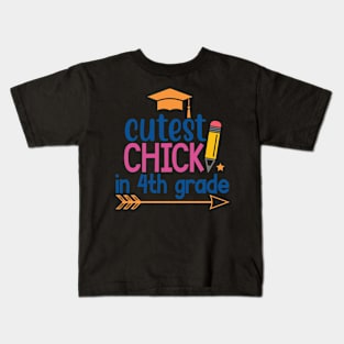 Cutest Chick in 4th Grade Kids T-Shirt